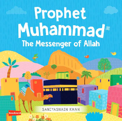 ⁨Prophet Muhammad ﷺ: The Messenger of Allah